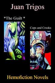 Cover of: *The Guilt *Cops and Crooks