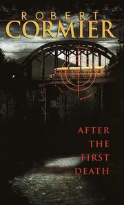 Cover of: After the First Death by Robert Cormier