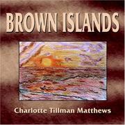 Cover of: BROWN ISLANDS | Charlotte , Tillman Matthews