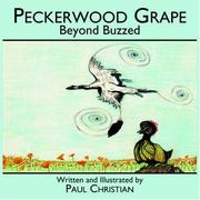 Cover of: Peckerwood Grape: Beyond Buzzed