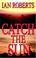 Cover of: Catch the Sun