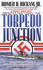 Torpedo Junction by Homer H. Hickam