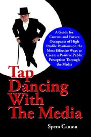 Cover of: Tap Dancing With The Media | Spero Canton