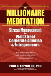 Cover of: The Millionaire Meditation by Paul B. Farrell, Paul B. Farrell