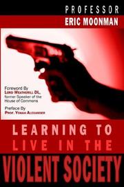 Cover of: Learning To Live In The Violent Society