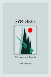 Cover of: SYNTHESIS: Microcosms of Tragedy