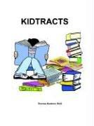 Cover of: Kidtracts | Theresa Santano Ed. D.