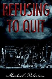Cover of: Refusing to Quit