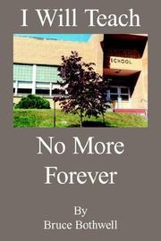 Cover of: I Will Teach No More Forever