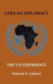 Cover of: AFRICAN DIPLOMACY: The UN Experience