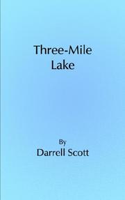 Cover of: Three-Mile Lake by Darrell Scott