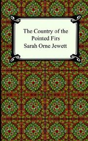 Cover of: The Country of the Pointed Firs by Sarah Orne Jewett