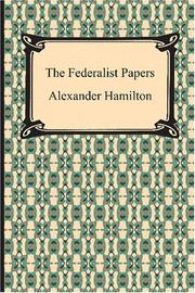 Cover of: The Federalist Papers by Alexander Hamilton