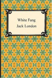 Cover of: White Fang by Jack London