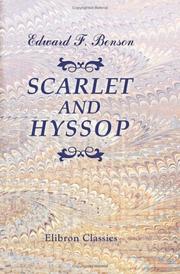 Cover of: Scarlet and Hyssop by E. F. Benson
