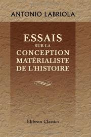 Essais sur la conception matérialiste de l'histoire by Antonio Labriola