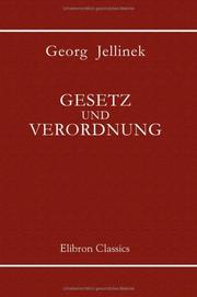 Cover of: Gesetz und Verordnung by Georg Jellinek