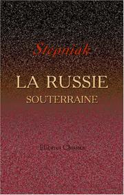 Cover of: La Russie souterraine by S. Stepniak