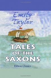 Cover of: Tales of the Saxons by Emily Taylor, Emily Taylor