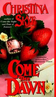 Cover of: Come the Dawn by Christina Skye