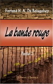 Cover of: La bande rouge: Partie 2: Aventures d\'une jeune fille sous la Commune