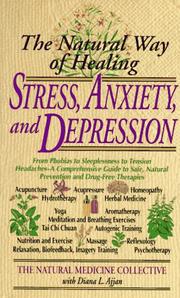 Cover of: Stress, Anxiety and Depression: The Natural Way of Healing (Dell Natural Medicine Library)