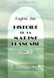 Cover of: Histoire de la marine française: Tome 3