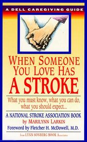 Cover of: When someone you love has stroke by Marilynn Larkin