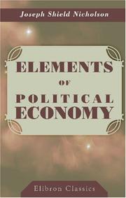 Cover of: Elements of Political Economy
