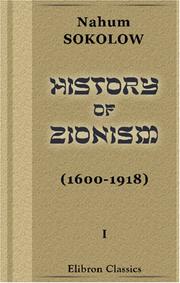 Cover of: History of Zionism (1600-1918) by Nahum Sokolow, Nahum Sokolow