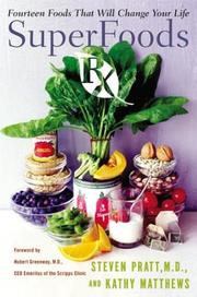 Cover of: SuperFoods Rx by Steven G. Pratt, Kathy Matthews