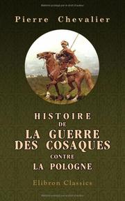 Cover of: Histoire de la guerre des cosaques contre la Pologne