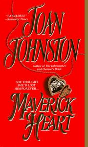 Cover of: Maverick Heart by Joan Johnston