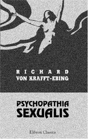 Cover of: Psychopathia sexualis. Mit besonderer Berücksichtigung der conträren Sexualempfindung: Eine klinisch-forensische Studie