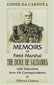 Cover of: Memoirs of Field-Marshal the Duke de Saldanha, with Selections from His Correspondence: Volume 2
