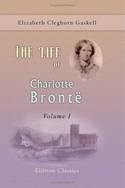 Cover of: The Life of Charlotte Brontë by Elizabeth Cleghorn Gaskell