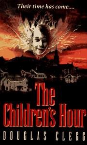 Cover of: The Children's Hour by Douglas Clegg