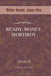 Cover of: Ready-Money Mortiboy: A Matter-of-Fact Story. Volume 2