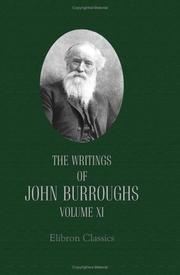 Cover of: The Writings of John Burroughs by John Burroughs, John Burroughs, John Burroughs