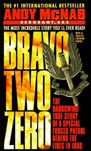 Cover of: Bravo two zero by Andy McNab