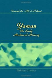 Cover of: Yaman, Its Early Mediæval History by Umarah ibn Ali al-Hakami