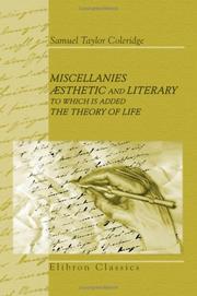 Cover of: Miscellanies, æsthetic and Literary: to Which Is Added The Theory of Life: Collected and Arranged by T. Ashe