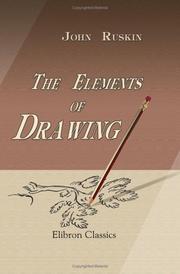 Cover of: The Elements of Drawing by John Ruskin