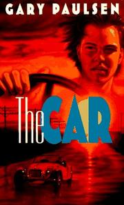 Cover of: The Car by Gary Paulsen