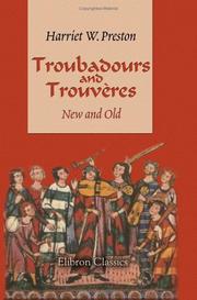 Cover of: Troubadours and Trouvères. New and Old