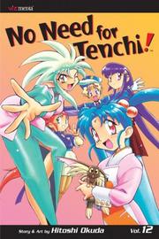 Cover of: No Need for Tenchi!, Vol. 12 (2nd Edition) (No Need for Tenchi!)