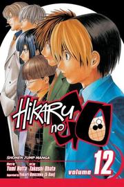 Cover of: Hikaru no Go, Vol. 12 by Yumi Hotta