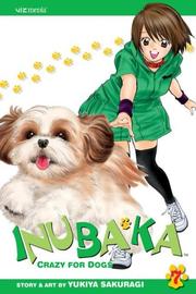 Cover of: Inubaka: Crazy for Dogs, Vol. 7 (Inubaka: Crazy for Dogs)