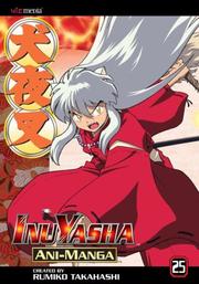 Cover of: Inuyasha Ani-Manga, Vol. 25 by Rumiko Takahashi