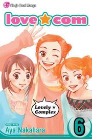 Cover of: Love*Com, Vol. 6 (Love*Com) by Aya Nakahara